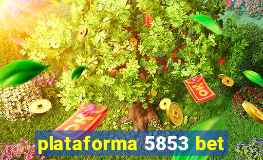 plataforma 5853 bet